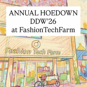 Annual Hoedown DDW'26  at Fashion Tech Farm